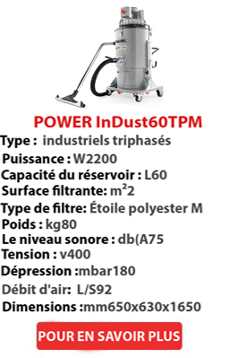 Aspirateur POWER InDust 60 TP M